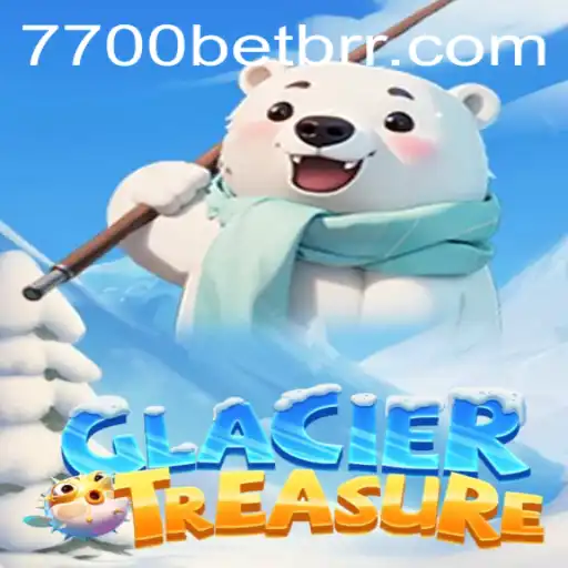 Discover the Thrills of GlacierTreasure at 7700BET.COM